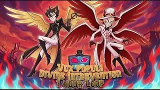 Vox Populi (Divine Intervention) 1 Hour Loop