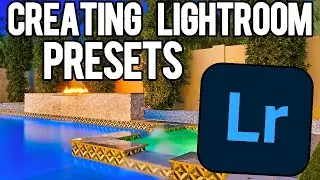 Adobe Lightroom 2022 Tutorial | Creating Presets