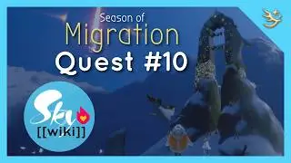 Season of Migration - Quest 10 - Sky: Children of the Light