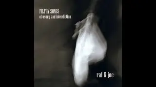 Raf & Joe - Filthy songs of usury and interdiction (2026)