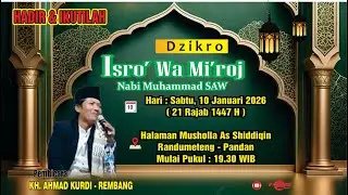 PENGAJIAN UMUM DALAM RANGKA ISRO' MI'ROJ NABI MUHAMMAD SAW JAMA'AH MUSHOLLA As - SHIDDIQIN - PANDAN