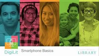 DigiLit - Smartphone Basics: Welcome and Objectives