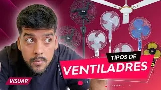 Tipos de Ventiladores: Características y diferencias