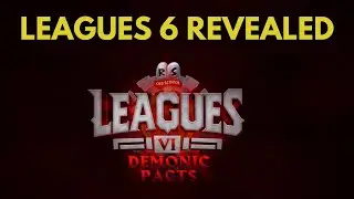 Leagues 6 is Coming