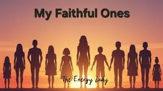 My Faithful Ones | A Song Of Gratitude & Hope