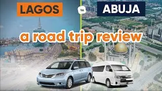 A road trip review from Lagos to Abuja (via GIGM)