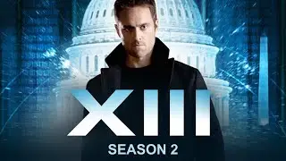 XIII:TheSeries|Basedonthenovel|S2-Ep5 EverySaterdayNewFullEpisodes #bepartoftheconspiracy#dontmissit