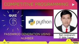 Python Program Password Generation Using Number[Competitive Programming Using Python,coding Quiz]