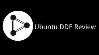 A Quick Look At Ubuntu Deepin Desktop Edition (Ubuntu DDE)