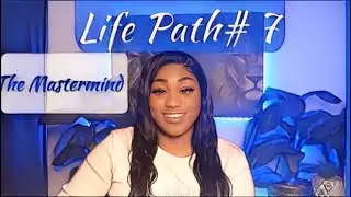 📘LifePath # 7: 🧠The Mastermind