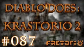 Diablo Does: Krastorio 2 (mod) - Part 087 | Factorio