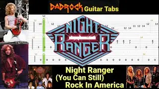 (You Can Still) Rock In America - Night Ranger - Guitar + Bass TABS Lesson