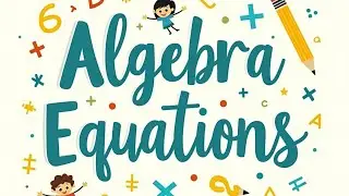 Algebra equations with Answers | Dive into the world of algebra