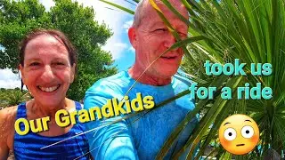 Wow, our grandkids really took us for a ride!!!!!!!