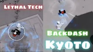BACKDASH KYOTO VÀ LETHAL TECH CỰC DỄ TRONG THE STRONGEST BATTLEGROUND