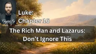 You Can&rsquo;t Serve Two Masters: Faithful Stewardship and Eternal Consequences | The Gospel of Luke 16