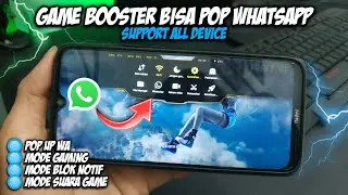 GAME BOOSTER BISA POP UP WA ALL DEVICE | GAME BOOSTER TERBAIK UNTUK HP ANDROID