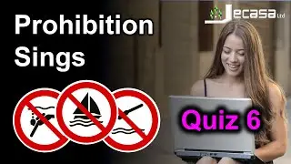 Prohibition Signs - Quiz 6