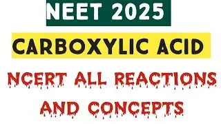 Carboxylic acid complete chapter neet 2025 neet important topics Revision #neetncert #neet2025 #cps