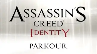 Assassin's creed identity - Parkour