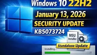 Windows 10 22H2 Update KB5073724 (Standalone Installer)