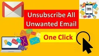 How to unsubscribe all unwanted emails | Gmail | Yahoo | Email Filter | Mass Unsubscribe