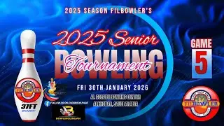 2025 Filbowler's Senior Bowling Tour and Fun games: Game 5