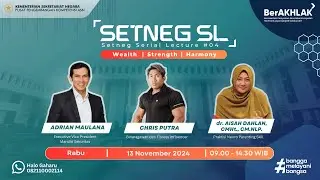 Setneg Serial Lecture #04: Wealth, Strength, Harmony