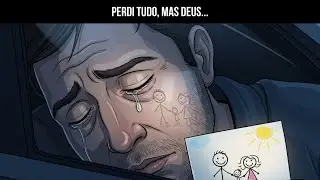 Perdi tudo... Mas Deus estava preparando algo maior