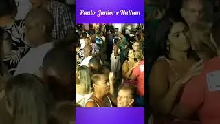 bail&atilde;o Paulo Junior e Nathan e Luiz Carlos Sanfoneiro Tocando Piseiro Forroz&atilde;o #music #baile