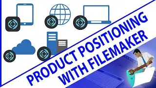 Product Positioning with FileMaker-FileMaker Training-Learn FileMaker From The Experts