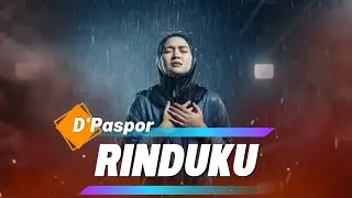 D'PASPOR - RINDUKU ( COVER NEW VERSION )