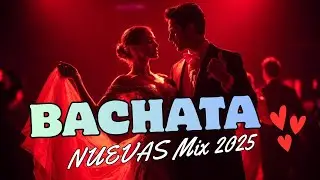 Bachata Nueva 2026 &ndash; Romantic Latin Nights 💃 Best Bachata Collection