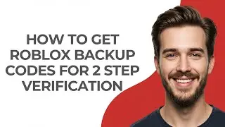 How To Get Roblox Backup Codes For 2 Step Verification - GUIDE!