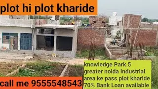 Knowledge Park 5 greater noida plots | Best residential plot in Noida | plot for sale in Noida 