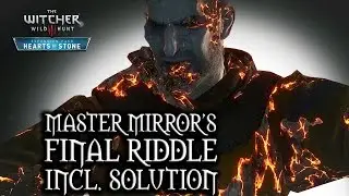 The Witcher 3: Wild Hunt - Hearts of Stone - Master Mirror's final riddle (incl. solution)