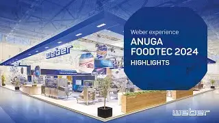 Highlights of the Weber Food Technology booth | Anuga FoodTec 2024