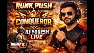 NEW UPDATE 4.2 CONQUEROR RANK PUSH 😱 RJ YOGESH LIVE