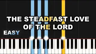 The Steadfast Love of the Lord | EASY PIANO TUTORIAL BY Extreme Midi