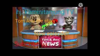 Tom And the story EPISODE TERBARU, episode - 11 judul:Silly news