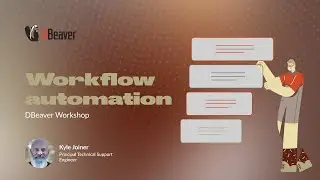 Workflow automation workshop: database task management in DBeaver