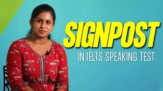 SIGNPOST | IELTS Speaking Test | Axis Language School