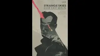 Strange Skies Over East Berlin -- Issue 1 (Boom! Studios) Review