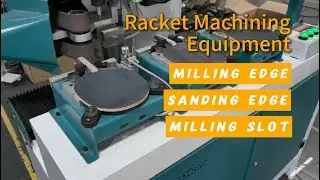 CNC machine for milling edge &  sanding end and slotting label grooves on table tennis racket handle