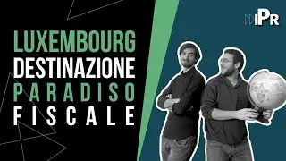 Lussemburgo: il paese più ricco d'Europa che non ti aspetti| Mamma ho Preso l'Aereo| IPR