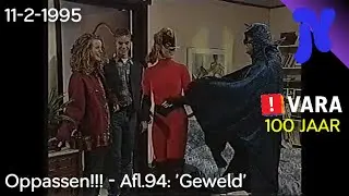 VARA - Oppassen!!! (11-2-1995)