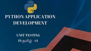 Python Application Development in Tamil | Unit testing | #1