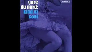 GARE DU NORD - 09 You're So Tight