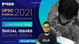 Live Mock Test | Current affairs for UPSC prelims 2021 | Social Issues for UPSC Prelims 2021