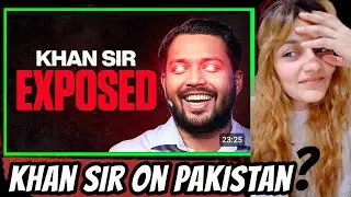 Khan Sir Is A DIRTY Player | Pakistani Reacts to Khan Sir Controversial Videos